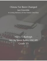 I Know I've Been Changed Jazz Ensemble sheet music cover